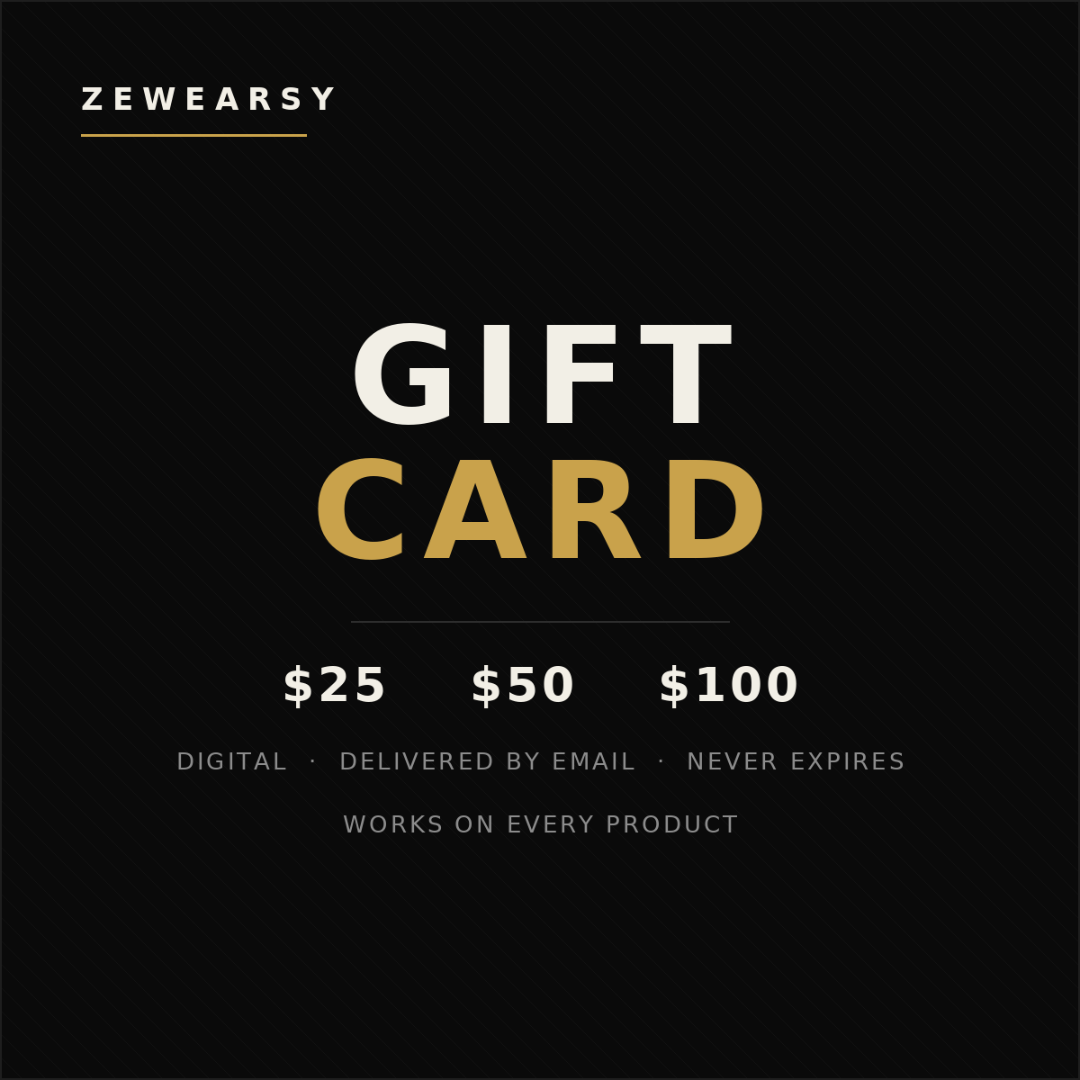Zewearsy digital gift card - $25, $50, $100